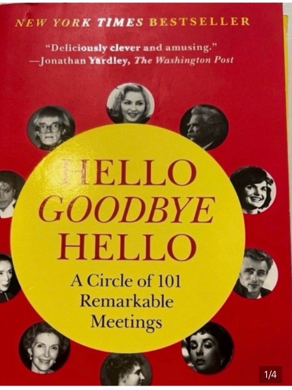 Hello Goodbye Hello: A Circle of 101 Remarkable Meetings | Paperback Book